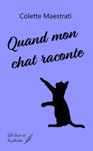 Quand mon chat raconte